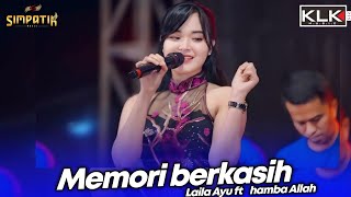 Download lagu LAILA AYU - MEMORI BERKASIH FT HAMBA ALLAH - LIVE GRESIK mp3