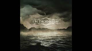 On Thorns I Lay - Intro