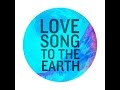 Love Song To The Earth -  OFFICIAL Lyric Video