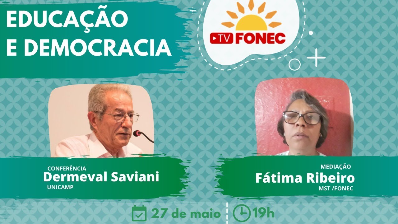 TV FONEC 27/05: EDUCAÇÃO E DEMOCRACIA - DERMEVAL SAVIANI (UNICAMP)