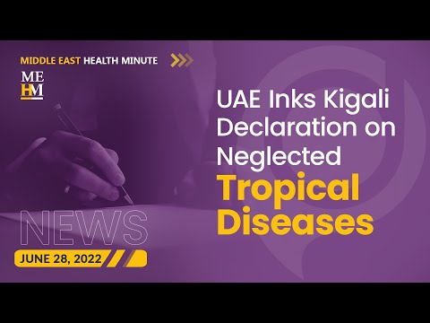 UAE Inks Kigali Declaration on Neglected Tropical Diseases (NTD), and More