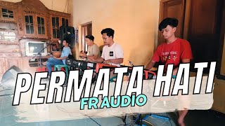 Download lagu CEK SOUND PERMATA HATI!! PALING BANYAK YANG REQUEST mp3