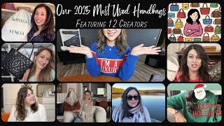 Our 2025 Most Used Handbags (12 Creators Featured)