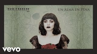 Mon Laferte - Un Alma En Pena (Audio Oficial)