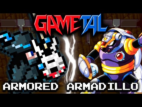 Armored Armadillo (Mega Man X) - GaMetal Remix