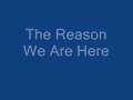 The Reason We Are Here - Brian Kennedy