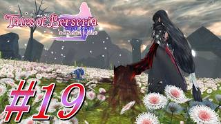 【 観るゲームストーリー 】テイルズ オブ ベルセリア リマスター #19 ※ネタバレ注意