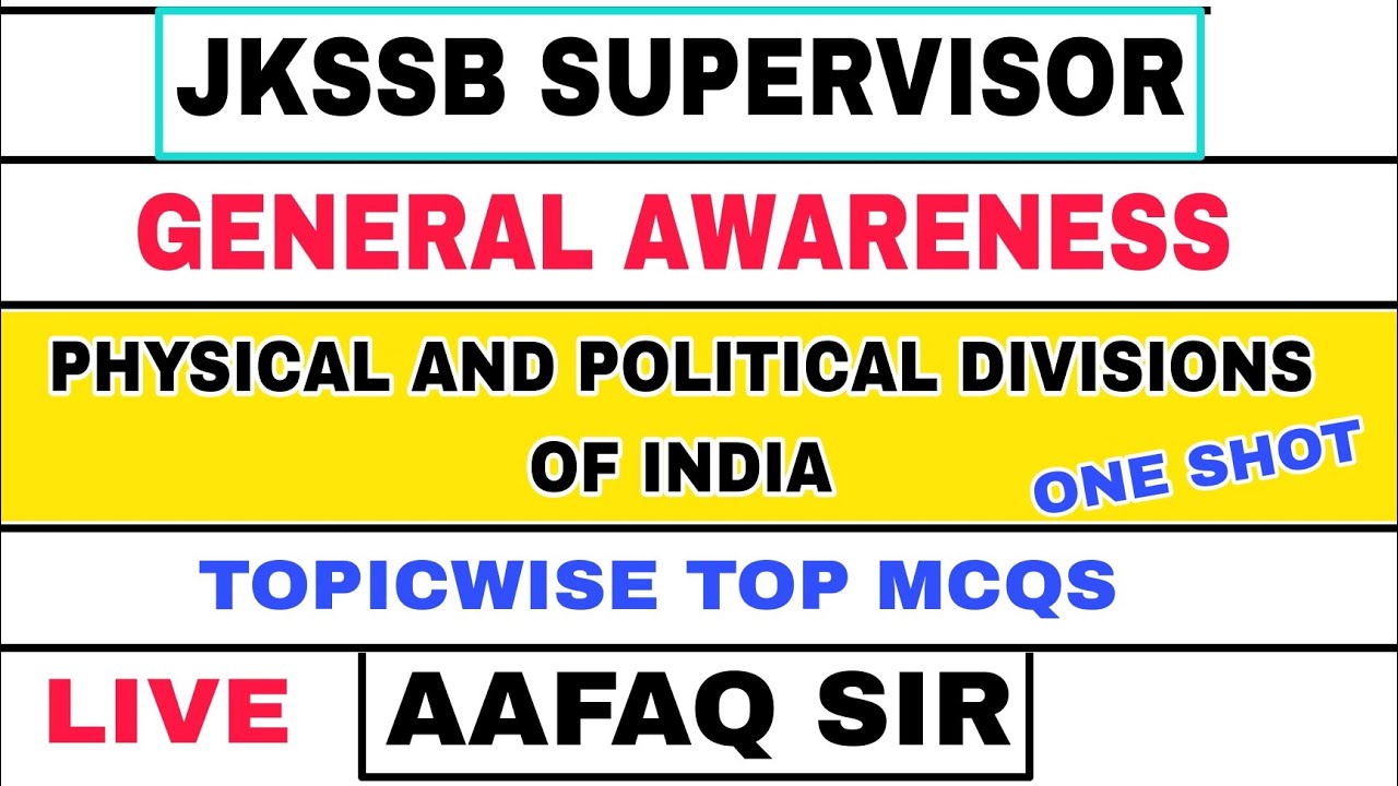 Watch video PHYSICAL DIVISIONS OF INDIA TOP MCQS ( ONE SHOT ) by AAFAQ SIR | VLW | FAA | JKAS | SSC | JKPSI Now PHYSICAL DIVISIONS OF INDIA TOP MCQS ( ONE SHOT ) by AAFAQ SIR | VLW | FAA | JKAS | SSC | JKPSI