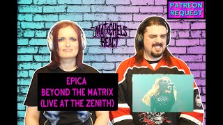 Epica - Beyond The Matrix (Live at the Zenith) React/Review