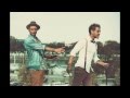 Fréro Delavega - Let Her Go HD 