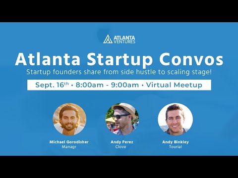 Atlanta Startup Convos Meetup with Mangr, Clove and Tourial