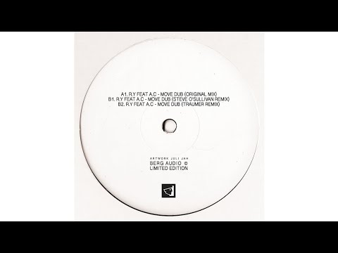 R.Y. feat A.C. - Move Dub (Steve O'Sullivan Remix) [BERGALT04]