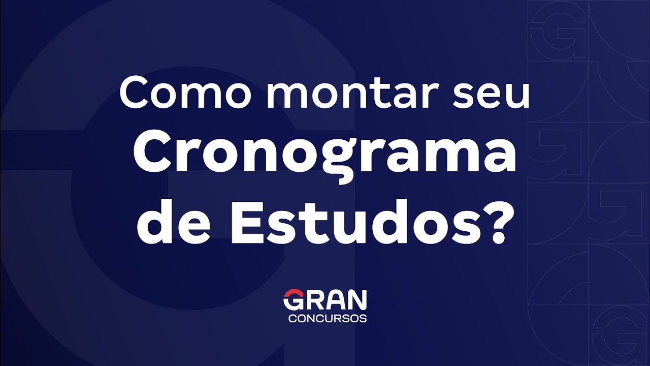 Gran Tutorial | Como montar seu Cronograma de Estudos