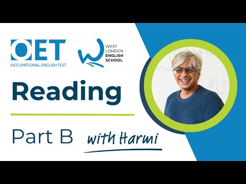 Reading Part B - Occupational English Test (OET) with Harmi at West London English School