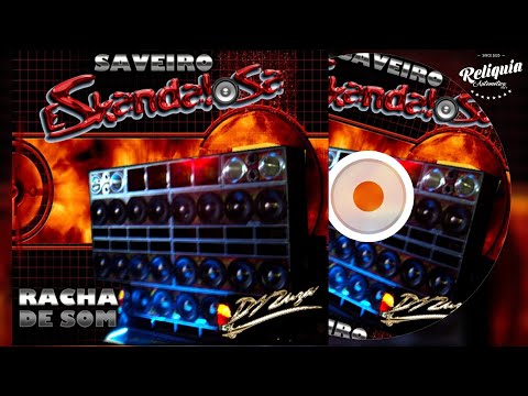 PANCADÃO AUTOMOTIVO - CD SAVEIRO SKANDALOZA ESPECIAL RACHA DE SOM - DJ ZUZA