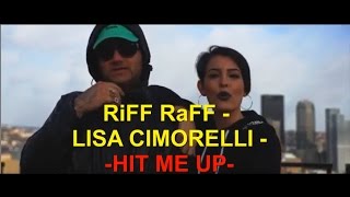RiFF RaFF ft. Lisa cimorelli - Hit me up- (LYRICS)