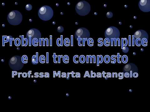 Problemi del tre semplice e del tre composto