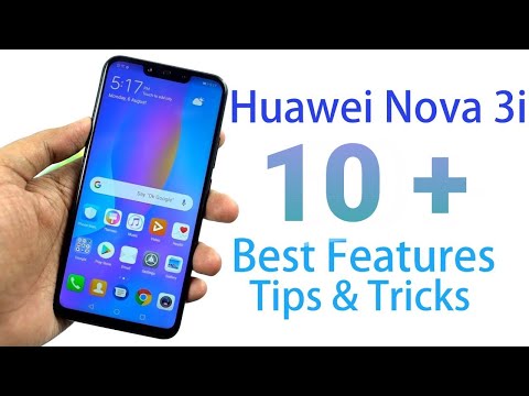 Top 10 Secret Tips & Tricks of Huawei Nova 3i