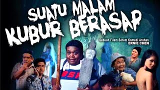 Suatu Malam Kubur Berasap  Film Horor Malaysia  Fi