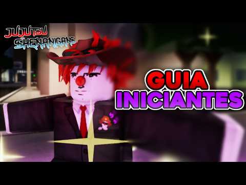 A MAIS COMPLETA GUIA PARA INICIANTES - JUJUTSU SHENANIGANS