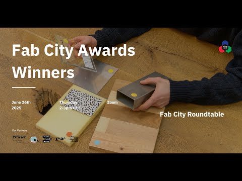 Fab City Roundtable: 2025 Fab City Awards