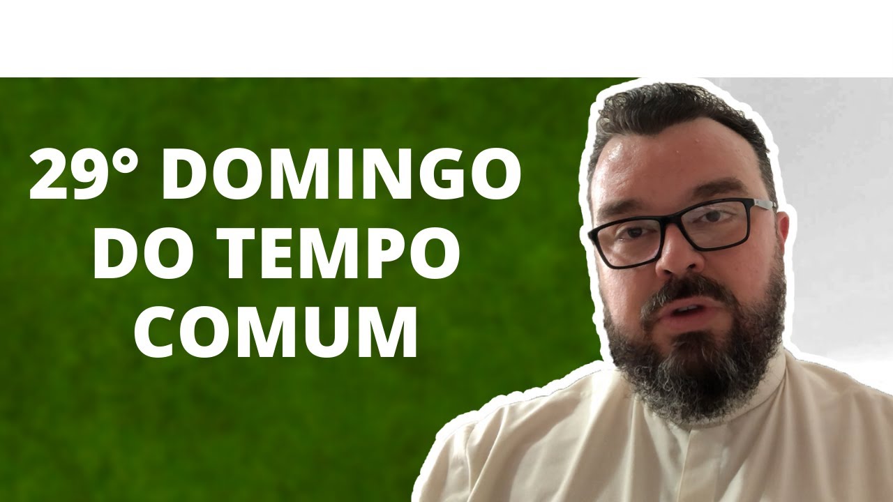 Reflexão do 29° Domingo do Tempo Comum - Ano B - Padre Leonardo Piacente