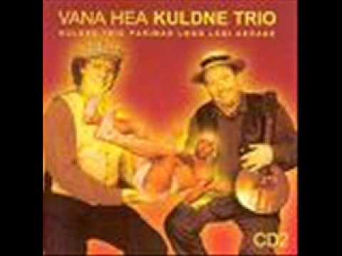 Kuldne Trio-Hullaa - tralla