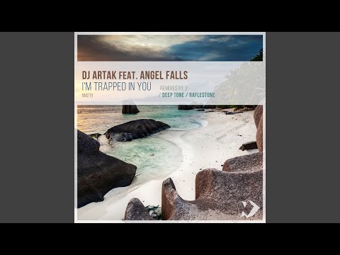 I'm Trapped in You (Deep Tone Remix)