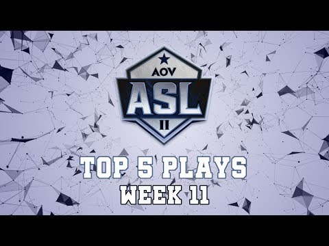 ASL Season 2 Top Play week #11 - Garena AOV (Arena of Valor)
