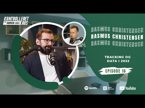 Kontrolleret Kaos: Rasmus Christensen - Tracking og data i 2022: Den store gennemgang