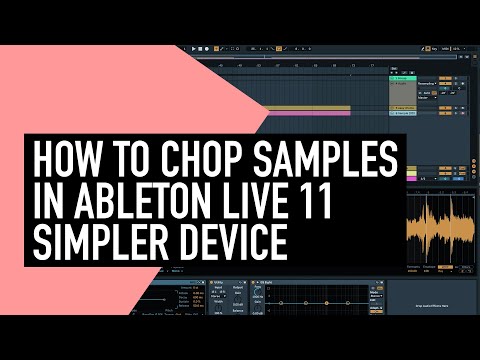 How to Chop a Sample in Ableton Live 11 Simpler