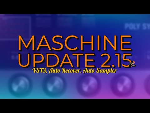 UPDATE: Maschine 2.15 // What's New, Added, Fixed, missing?