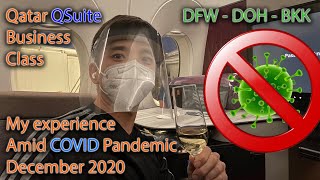 Qatar Airways QSuite Business Class Amid Covid-19 | DFW-DOH-BKK | My Experience