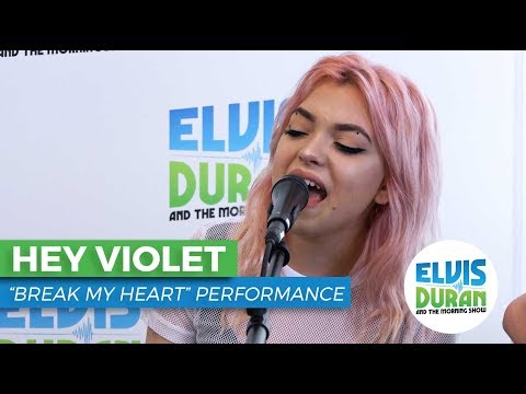 Hey Violet - "Break My Heart" | Elvis Duran Live