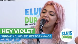 Hey Violet - "Break My Heart" | Elvis Duran Live
