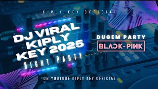 Download lagu SOUND VIRAL 2025 DUGEM BLACK PINK ~ KIPLI KEY                         #djviral #blackpink #fyp  mp3