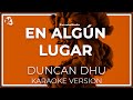 Duncan Dhu - En Algun Lugar LETRA (INSTRUMENTAL KARAOKE) ISRC: ES54I0326734