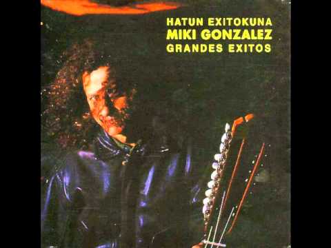 Miki González - A Gozar Sabroso