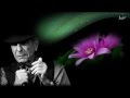 Leonard Cohen ...You Got Me Singing...(Lyric ...