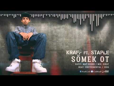Staple ft. Kraff - SÖMEK OT