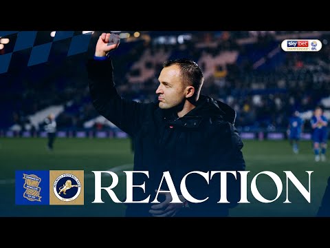 REACTION | Chris Davies | Birmingham City 4-0 Millwall