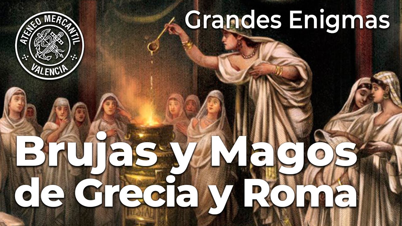 Brujas y Magos de Grecia y Roma | Fernando Lillo