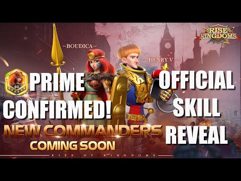 [NEW Archer Legends] Official Skill Reveal of Prime Boudica and Henry V in Rise of Kingdoms