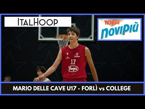 Mario Delle Cave 2022 Under17 - College Borgomanero vs OneTeam Unieuro Forlì Highlights
