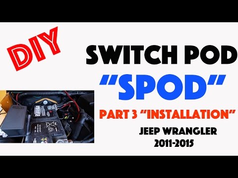 DIY sPOD "Switch Pod"for Jeep Wrangler 2011-2015 (installation) (Part 3)