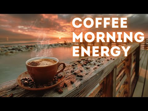 Coffee Time Chill Beats | Morning Energy Ambience | Lounge Music for Focus 2026