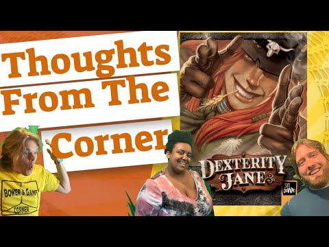 Dexterity Jane - Thoughts From The Corner Review
