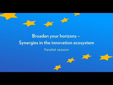 Horizon Europe Day 2022 - Broaden your horizons – Synergies in the innovation ecosystem
