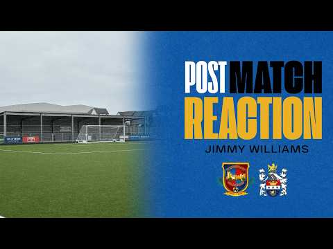 Post Match Reaction | Colls 2-1 Blyth Town (Jimmy Williams)