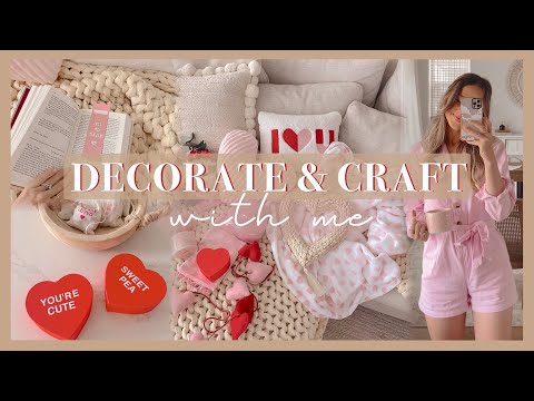 DECORATE & CRAFT WITH ME | Valentine's Day DIY decor made with Cricut 💕💌